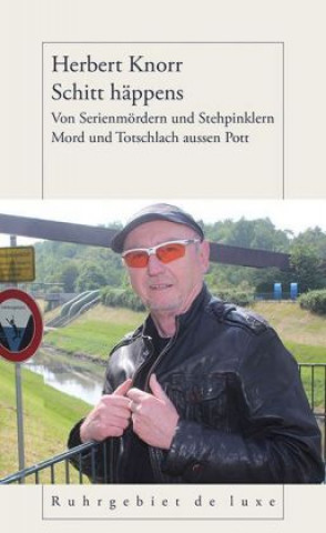 Livre Schitt häppens Herbert Knorr