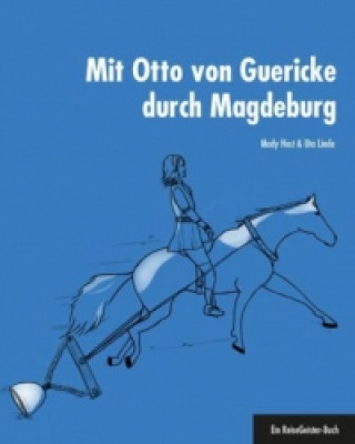 Carte Mit Otto von Guericke durch Magdeburg Mady Host