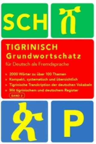 Carte Tigrinisch Grundwortschatz für Deutsch als Fremdsprache. Bd.2 Noor Nazrabi