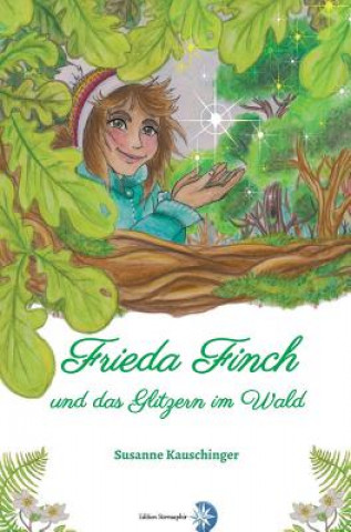 Книга Frieda Finch und das Glitzern im Wald Susanne Kauschinger