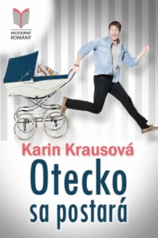 Könyv Otecko sa postará Karin Krausová