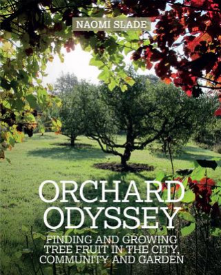 Книга Orchard Odyssey Naomi Slade