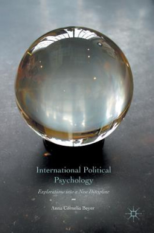 Kniha International Political Psychology Anna Cornelia Beyer