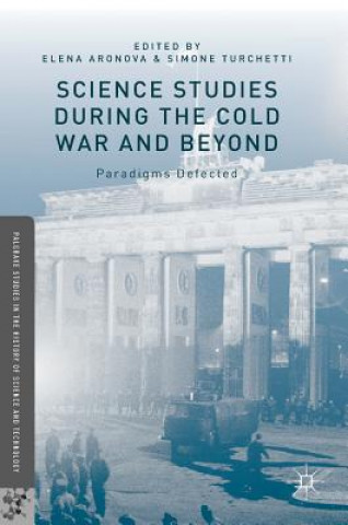 Carte Science Studies during the Cold War and Beyond Elena Aronova
