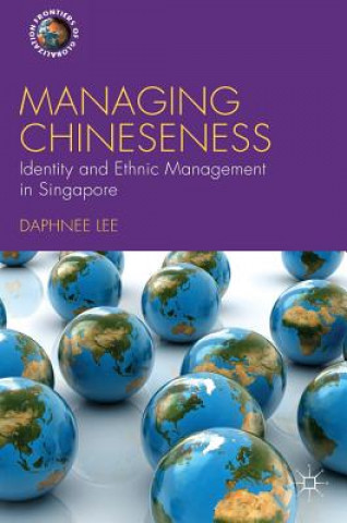 Książka Managing Chineseness Daphnee Lee