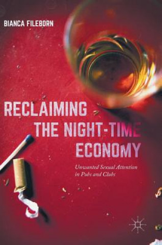Kniha Reclaiming the Night-Time Economy Bianca Fileborn