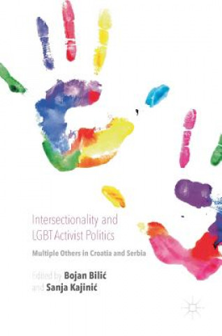 Książka Intersectionality and LGBT Activist Politics Bojan Bilic