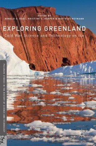 Kniha Exploring Greenland Ronald E. Doel