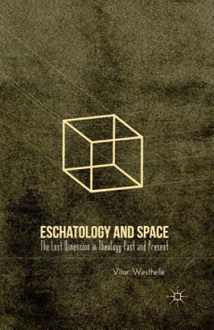 Kniha Eschatology and Space Vitor Westhelle