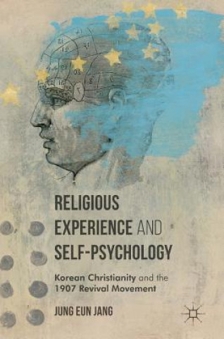 Könyv Religious Experience and Self-Psychology Jung Eun Jang