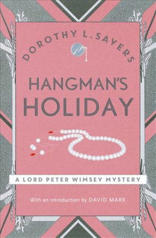 Könyv Hangman's Holiday Dorothy L Sayers