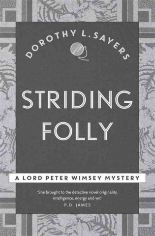 Carte Striding Folly Dorothy L Sayers