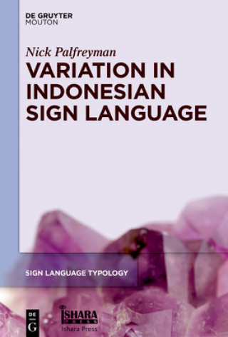 Kniha Variation in Indonesian Sign Language Nick Palfreyman