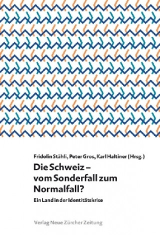 Książka Die Schweiz - vom Sonderfall zum Normalfall? Fridolin Stähli