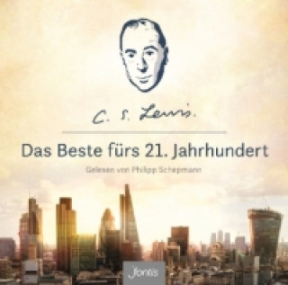 Audio Das Beste fürs 21. Jahrhundert, 1 MP3-CD C. S. Lewis