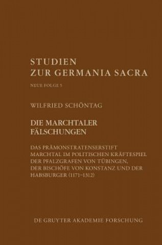 Könyv Die Marchtaler Falschungen Wilfried Schöntag