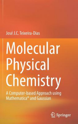 Carte Molecular Physical Chemistry José J. C. Teixeira-Dias