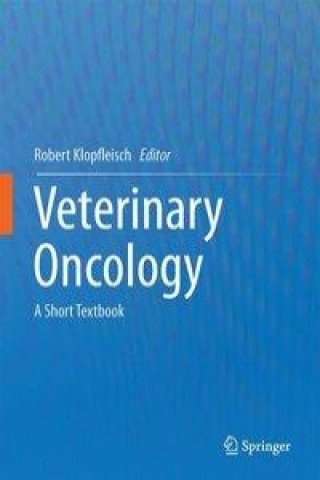 Książka Veterinary Oncology Robert Klopfleisch