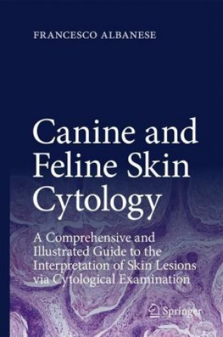 Книга Canine and Feline Skin Cytology Francesco Albanese