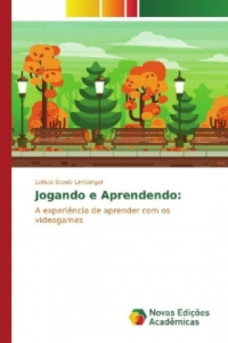 Kniha Jogando e Aprendendo: Leticia Staub Limberger