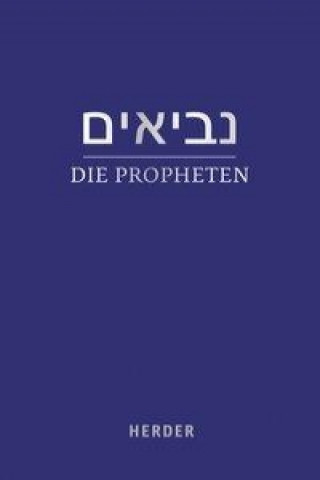 Carte Die Propheten / Nevi'im Walter Homolka