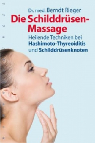 Carte Die Schilddrüsen-Massage Berndt Rieger