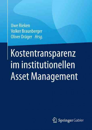Książka Kostentransparenz im institutionellen Asset Management Uwe Rieken
