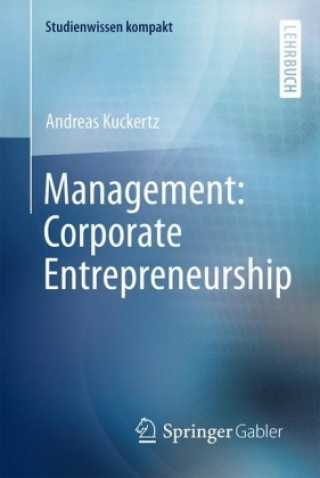 Książka Management: Corporate Entrepreneurship Andreas Kuckertz