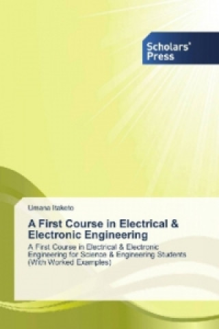 Kniha A First Course in Electrical & Electronic Engineering Umana Itaketo