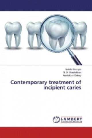 Knjiga Contemporary treatment of incipient caries Babita Niranjan