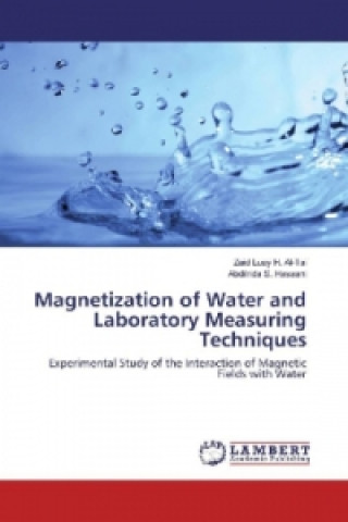 Könyv Magnetization of Water and Laboratory Measuring Techniques Zaid Luay H. Al-Tai