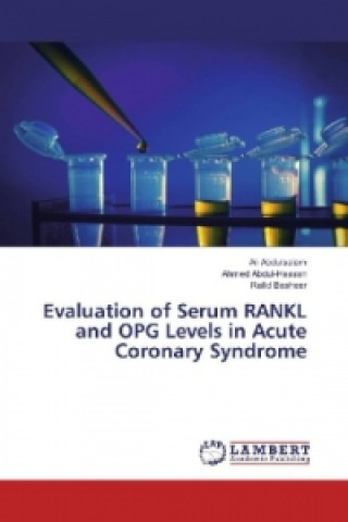 Kniha Evaluation of Serum RANKL and OPG Levels in Acute Coronary Syndrome Ali Abdulsalam