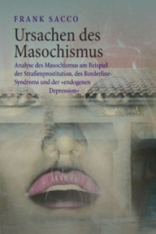 Carte Ursachen des Masochismus Frank Sacco