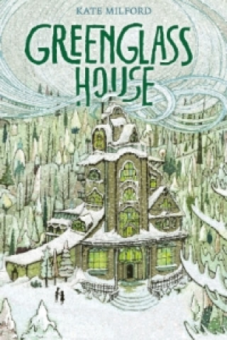 Kniha Greenglass House Kate Milford