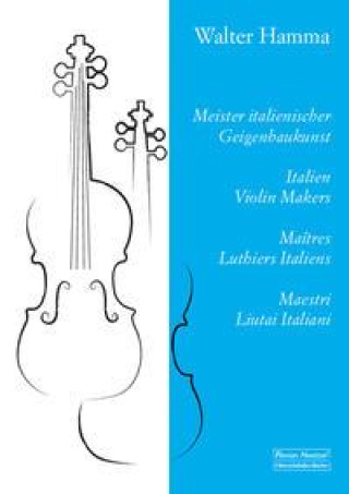 Book Meister italienischer Geigenbaukunst Walter Hamma