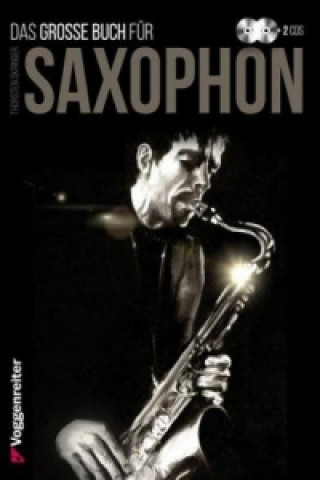 Książka Das große Buch für Saxophon, m. 2 MP3-CDs Thorsten Skringer