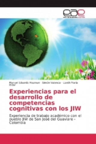 Książka Experiencias para el desarrollo de competencias cognitivas con los JIW Manuel Eduardo Hozman