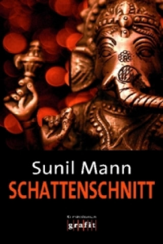 Könyv Schattenschnitt Sunil Mann
