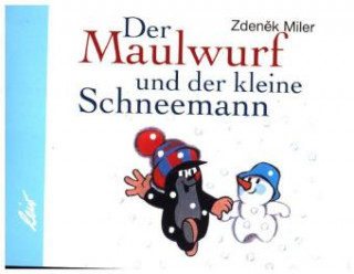 Kniha Der Maulwurf und der kleine Schneemann (Mini) Hana Doskocilová