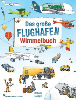 Книга Flughafen Wimmelbuch Isabelle Göntgen