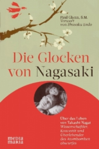 Kniha Ein Lied für Nagasaki Paul Glynn