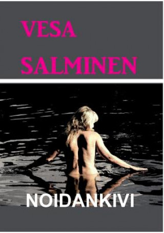 Livre Noidankivi Vesa Salminen