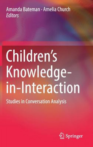 Buch Children's Knowledge-in-Interaction Amanda Bateman