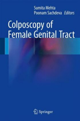 Kniha Colposcopy of Female Genital Tract Sumita Mehta