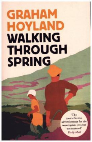 Kniha Walking Through Spring Graham Hoyland