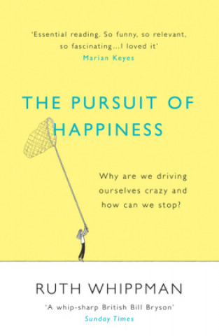 Knjiga Pursuit of Happiness Ruth Whippman