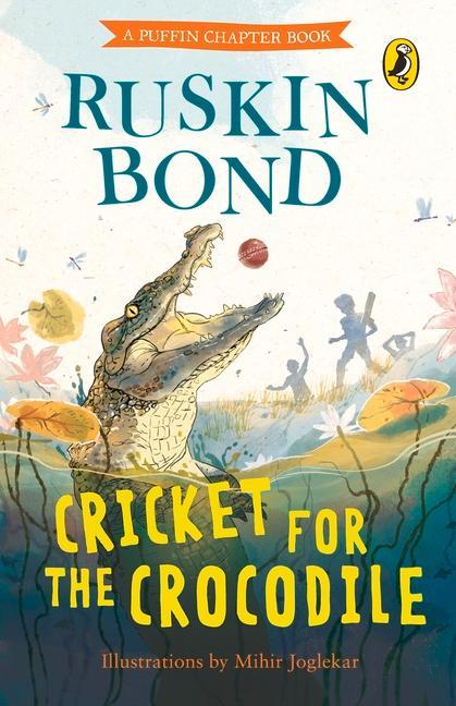 Könyv Cricket for the Crocodile Ruskin Bond