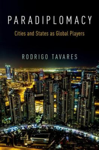 Kniha Paradiplomacy Rodrigo Tavares