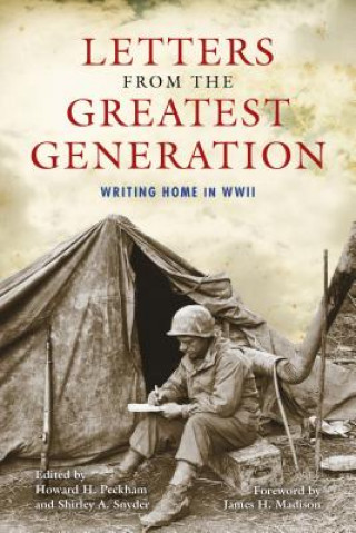 Kniha Letters from the Greatest Generation Howard H Peckham
