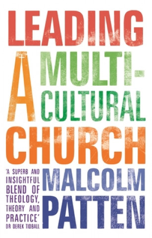 Carte Leading a Multicultural Church PATTEN  MALCOLM